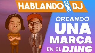 Hablando Como DJ EP 4